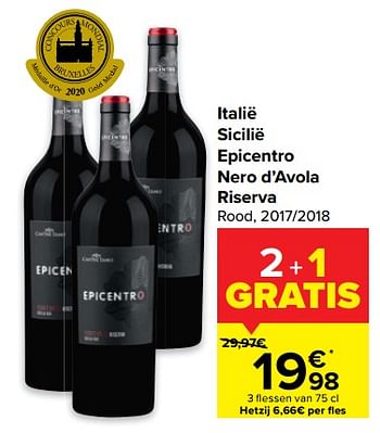 Promoties Italië sicilië epicentro nero d’avola riserva rood - Rode wijnen - Geldig van 22/06/2022 tot 04/07/2022 bij Carrefour