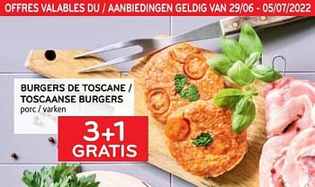Promotions Burgers de toscane porc 3+1 gratis - Produit maison - Alvo - Valide de 29/06/2022 à 05/07/2022 chez Alvo