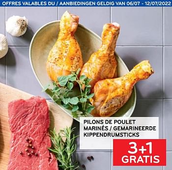 Promoties Pilons de poulet marinés 3+1 gratis - Huismerk - Alvo - Geldig van 06/07/2022 tot 12/07/2022 bij Alvo