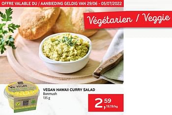 Promotions Vegan hawaii curry salad bonmush - Produit maison - Alvo - Valide de 29/06/2022 à 05/07/2022 chez Alvo