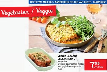 Promotions Veggie lasagne végétarienne jozephine - Jozephine - Valide de 06/07/2022 à 12/07/2022 chez Alvo
