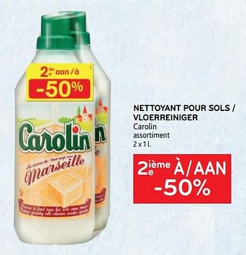 Promoties Nettoyant pour sols carolin 2ième à -50% - Carolin - Geldig van 29/06/2022 tot 12/07/2022 bij Alvo