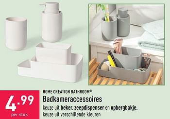 Promoties Badkameraccessoires - Home Creation Bathroom - Geldig van 02/07/2022 tot 08/07/2022 bij Aldi