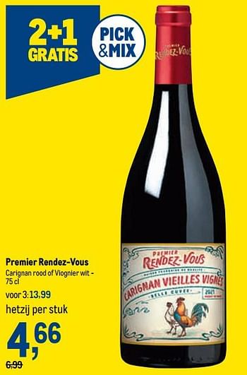 Promotions Premier rendez-vous carignan rood of viognier wit - Vins rouges - Valide de 29/06/2022 à 12/07/2022 chez Makro