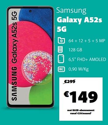 Promoties Samsung galaxy a52s 5g - Samsung - Geldig van 22/06/2022 tot 05/07/2022 bij Base