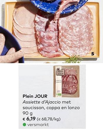Promoties Plein jour assiette d`ajaccio met saucisson coppa en lonzo - Plein Jour - Geldig van 22/06/2022 tot 16/08/2022 bij Bioplanet