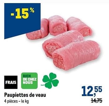 Promotions Paupiettes de veau - Produit maison - Makro - Valide de 29/06/2022 à 12/07/2022 chez Makro