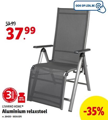 Promotions Aluminium relaxstoel - Livarno - Valide de 04/07/2022 à 09/07/2022 chez Lidl