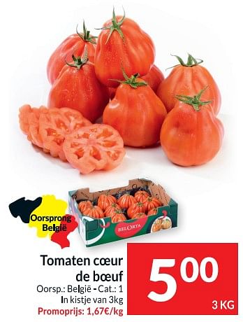 Promotions Tomaten coeur de boeuf - Belorta - Valide de 28/06/2022 à 03/07/2022 chez Intermarche