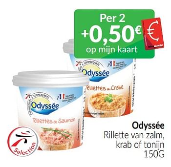 Promoties Odyssée rillette van zalm krab of tonijn - Odyssee - Geldig van 01/07/2022 tot 31/07/2022 bij Intermarche