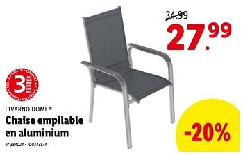 Promotions Chaise empilable en aluminium - Livarno - Valide de 04/07/2022 à 09/07/2022 chez Lidl
