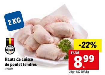 Promotions Hauts de cuisse de poulet tendres - Produit maison - Lidl - Valide de 04/07/2022 à 09/07/2022 chez Lidl