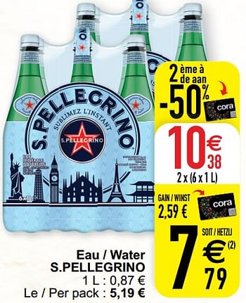 Promotions Eau - water s.pellegrino - San Pellegrino - Valide de 26/06/2022 à 04/07/2022 chez Cora