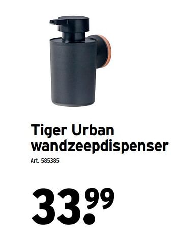 Promoties Tiger urban wandzeepdispenser - Tiger - Geldig van 22/06/2022 tot 19/07/2022 bij Gamma