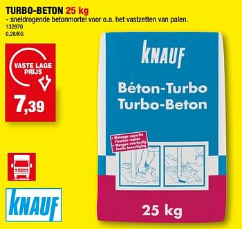 Promotions Turbo-beton - Knauf - Valide de 29/06/2022 à 10/07/2022 chez Hubo