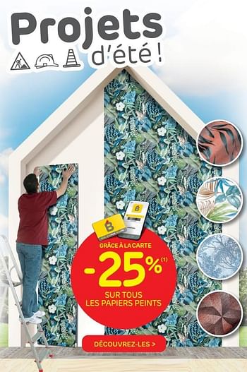 Promotions -25% sur tous les papiers peints - Produit maison - Brico - Valide de 29/06/2022 à 11/07/2022 chez Brico