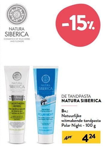 Promotions Natuurlijke witmakende tandpasta polar night - Natura Siberica - Valide de 29/06/2022 à 12/07/2022 chez DI
