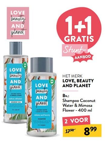 Promoties Shampoo coconut water + mimosa flower - Love Beauty and Planet - Geldig van 29/06/2022 tot 12/07/2022 bij DI