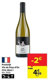 Frankrijk vin de pays d’oc chic alors ! wit, 2020-Witte wijnen