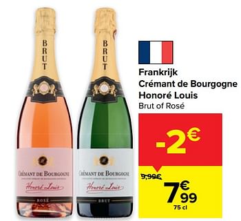 Promoties Frankrijk crémant de bourgogne honoré louis brut of rosé - Schuimwijnen - Geldig van 29/06/2022 tot 11/07/2022 bij Carrefour