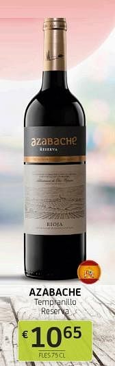 Promotions Azabache tempranillo reserva - Vins rouges - Valide de 01/07/2022 à 14/07/2022 chez BelBev