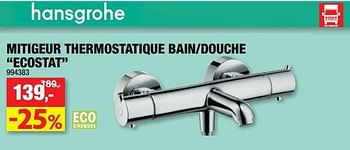 Promotions Mitigeur thermostatique bain-douche ecostat - Hansgrohe - Valide de 29/06/2022 à 10/07/2022 chez Hubo