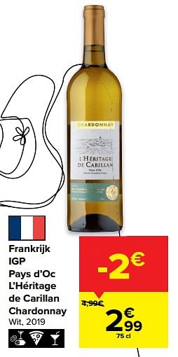 Promoties Frankrijk igp pays d’oc l’héritage de carillan chardonnay wit - Witte wijnen - Geldig van 29/06/2022 tot 11/07/2022 bij Carrefour