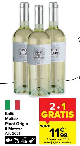 Promoties Italië molise pinot grigio il matese wit - Witte wijnen - Geldig van 29/06/2022 tot 11/07/2022 bij Carrefour