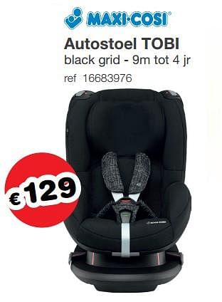 Promoties Autostoel tobi - Maxi-cosi - Geldig van 04/07/2022 tot 15/08/2022 bij Europoint