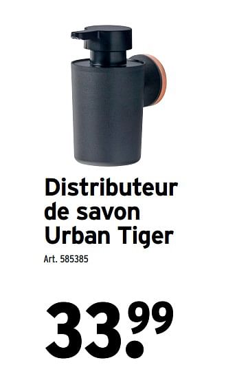 Promoties Distributeur de savon urban tiger - Tiger - Geldig van 22/06/2022 tot 19/07/2022 bij Gamma