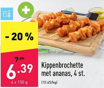 Promotions Kippenbrochette met ananas - Produit maison - Aldi - Valide de 04/07/2022 à 09/07/2022 chez Aldi