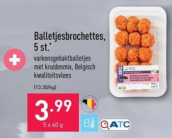 Promoties Balletjesbrochettes - Huismerk - Aldi - Geldig van 04/07/2022 tot 15/07/2022 bij Aldi