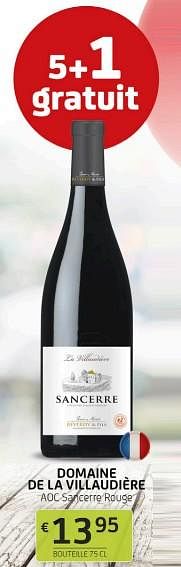 Promotions Domaine de la villaudière aoc sancerre rouge - Vins rouges - Valide de 01/07/2022 à 14/07/2022 chez BelBev
