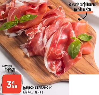 Promotions Jambon serrano - Produit Maison - Atac - Valide de 29/06/2022 à 04/07/2022 chez Atac