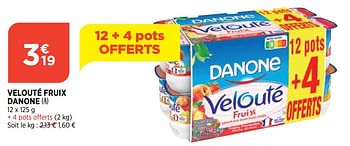 Promotions Velouté fruix danone - Danone - Valide de 29/06/2022 à 04/07/2022 chez Atac