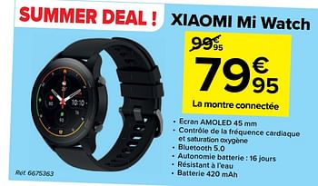 Promotions Xiaomi mi watch - Xiaomi - Valide de 29/06/2022 à 04/07/2022 chez Carrefour