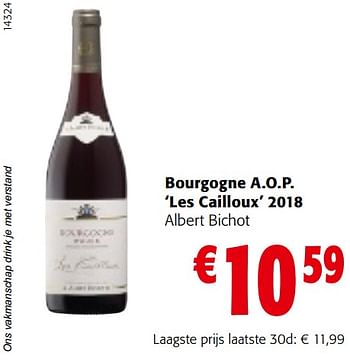 Promoties Bourgogne a.o.p. les cailloux 2018 albert bichot - Rode wijnen - Geldig van 29/06/2022 tot 12/07/2022 bij Colruyt