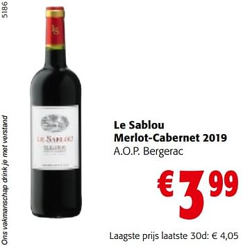 Promoties Le sablou merlot-cabernet 2019 a.o.p. bergerac - Rode wijnen - Geldig van 29/06/2022 tot 12/07/2022 bij Colruyt