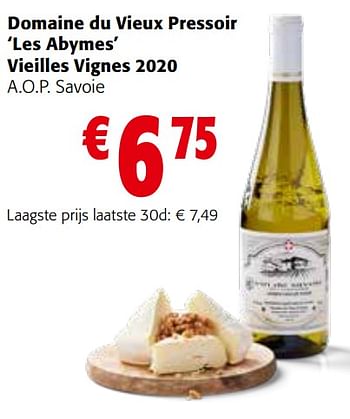 Promoties Domaine du vieux pressoir les abymes vieilles vignes 2020 a.o.p. savoie - Witte wijnen - Geldig van 29/06/2022 tot 12/07/2022 bij Colruyt