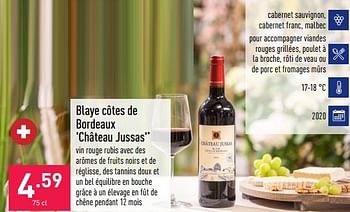 Promotions Blaye côtes de bordeaux château jussas - Vins rouges - Valide de 08/07/2022 à 15/07/2022 chez Aldi