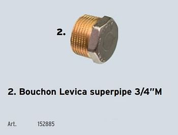 Promotions Bouchon levica superpipe 3-4``m - Levica - Valide de 29/06/2022 à 02/07/2022 chez Gamma