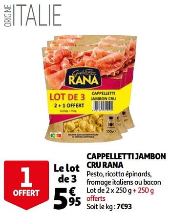 Promotions Cappelletti jambon cru rana - Giovanni rana - Valide de 29/06/2022 à 05/07/2022 chez Auchan Ronq