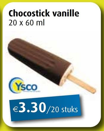 Promoties Chocostick vanille - Ysco - Geldig van 01/07/2022 tot 27/08/2022 bij Aronde
