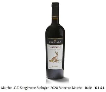 Promotions Marche i.g.t. sangiovese biologico 2020 moncaro marche - italië - Vins rouges - Valide de 29/06/2022 à 12/07/2022 chez Colruyt