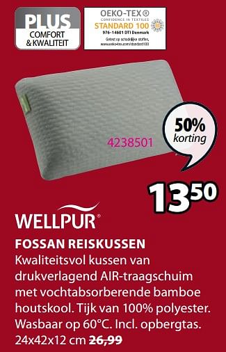 Promoties Fossan reiskussen - Wellpur - Geldig van 01/07/2022 tot 10/07/2022 bij Jysk