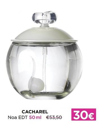 Promotions Cacharel noa edt - Cacharel - Valide de 01/07/2022 à 31/07/2022 chez ICI PARIS XL
