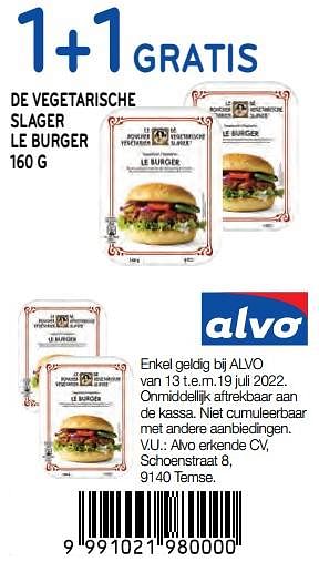 Promoties 1+1 gratis de vegetarische slager le burger 160 g - De Vegetarische Slager - Geldig van 13/07/2022 tot 19/07/2022 bij Alvo
