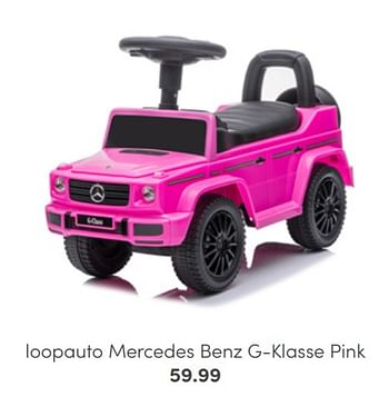 Promoties Loopauto mercedes benz g-klasse pink - Huismerk - Baby & Tiener Megastore - Geldig van 03/07/2022 tot 16/07/2022 bij Baby & Tiener Megastore