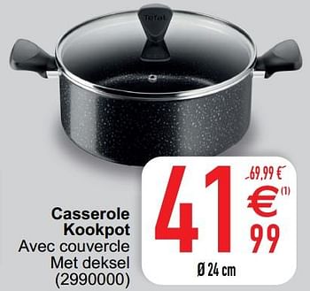 Promoties Casserole kookpot - Tefal - Geldig van 05/07/2022 tot 18/07/2022 bij Cora
