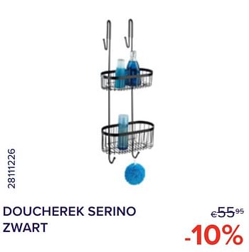 Promoties Doucherek serino zwart -10% - Huismerk - Euroshop - Geldig van 01/07/2022 tot 31/07/2022 bij Euro Shop